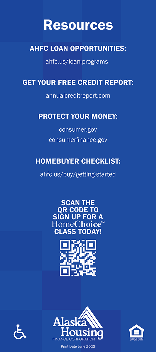 Graphic shares some resources for prospective homeowners, including the websites for Alaska Housing (ahfc.us), a free credit report (annualcreditreport.com) and the federal government (consumer.gov).